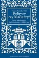 Politycy czy klakierzy? - tantis.pl