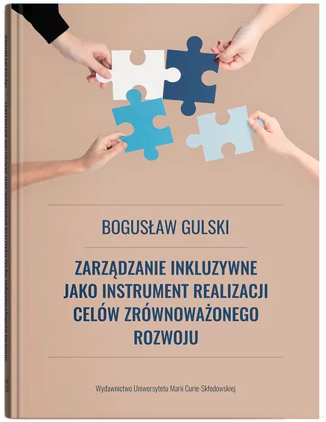Zarządzanie inkluzywne jako instrument realizacji celów zrównoważonego rozwoju - tantis.pl