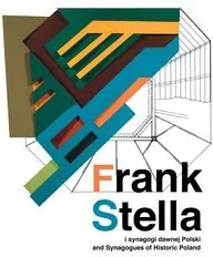 Frank Stella i synagogi dawnej Polski - tantis.pl