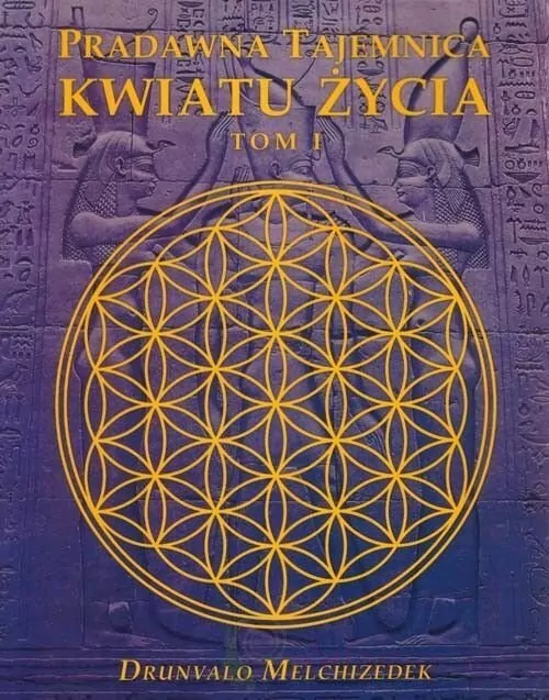 Pradawna tajemnica Kwiatu Życia. Tom 1 - tantis.pl