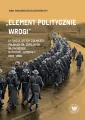 "Element politycznie wrogi" - tantis.pl