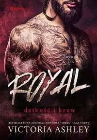 Royal. Dzikość i krew. Savage & Ink. Tom 1 - tantis.pl