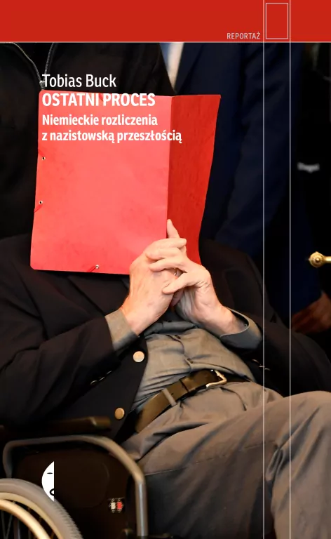 Ostatni proces. Niemieckie rozliczenia z nazistowską przeszłością - tantis.pl