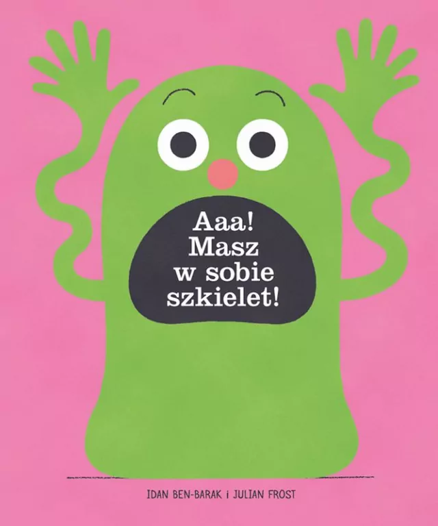 Aaa! Masz w sobie szkielet! - tantis.pl