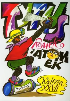 Tytus Grafficiarzem. Tytus, Romek i A'Tomek. Księga XXVII