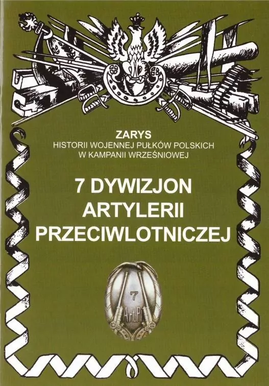 7 Dywizjon Artylerii Przeciwlotniczej - tantis.pl