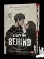 Leave Me Behind - tantis.pl