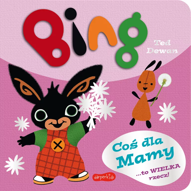 Bing. Coś dla Mamy - tantis.pl