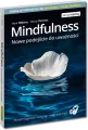 Mindfulness. Nowe podejście do uważności - tantis.pl