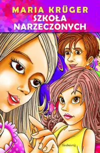 Szkoła narzeczonych. SIEDMIORÓG - tantis.pl