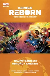 Heroes Reborn. Odrodzenie bohaterów – Najpotężniejsi obrońcy Ameryki
