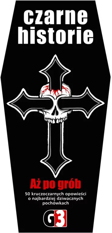 Czarne historie. Aż po grób - tantis.pl