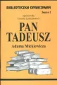 Język polski. Pan Tadeusz Adama Mickiewicza. Klasa 1-3. Biblioteczka opracowań Zeszyt 2 - tantis.pl