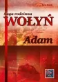 Saga rodzinna Wołyń. Adam TW - tantis.pl