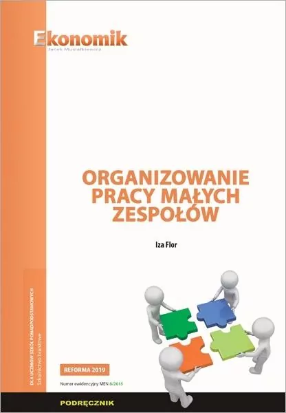 Organizowanie pracy małych zespołów. Podręcznik - tantis.pl