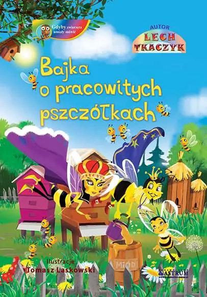 Bajka o pracowitych pszczółkach + CD - tantis.pl