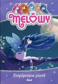 Księżycowa pieśń. Melowy - tantis.pl