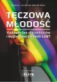 Tęczowa Młodość. Vademecum dla rodziców... - tantis.pl