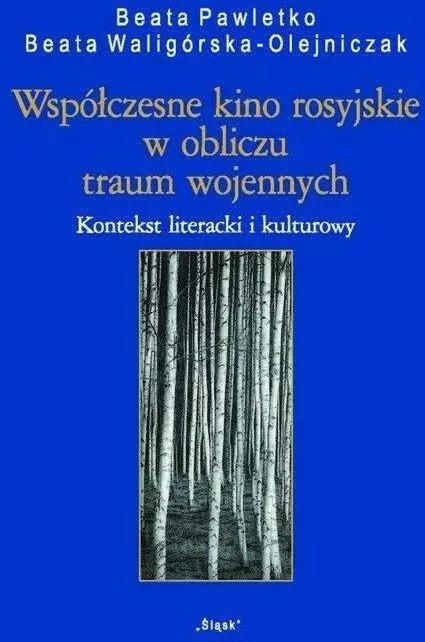 Współczesne kino rosyjskie w obliczu traum wojennych - tantis.pl