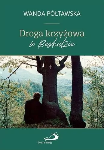 Droga krzyżowa w Beskidzie - tantis.pl