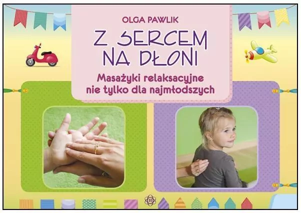 Z sercem na dłoni. Masażyki relaksacyjne nie tylko dla najmłodszych - tantis.pl