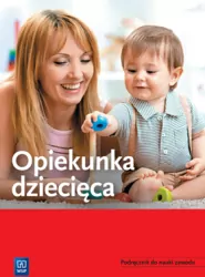 Opiekunka dziecięca. Podręcznik do nauki zawodu