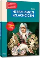 Mieszczanin Szlachcicem z oprac. GREG - tantis.pl