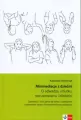 Minimediacje z dziećmi. O odwadze, smutku, rozczarowaniu i bliskości - tantis.pl