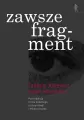 zawsze fragment Tadeusz Różewicz - nowe odczytania - tantis.pl