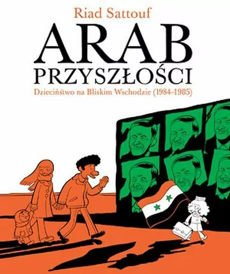 Dzieciństwo na Bliskim Wschodzie (1984-1985). Arab przyszłości. Tom 2 - tantis.pl