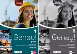 Genau! plus 1. Pakiet: Podręcznik / Zeszyt ćwiczeń. Język niemiecki dla szkół branżowych i techników