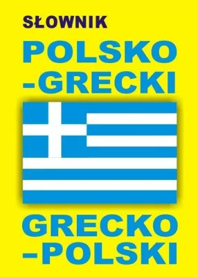 Słownik polsko grecki grecko polski