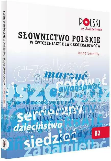 Słownictwo polskie w ćwiczeniach dla obcokrajowców - tantis.pl