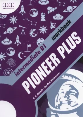 Język angielski - Pioneer Plus. Intermediate B1. Workbook (Ćwiczenia). Język angielski. Szkoła ponadgimnazjalna