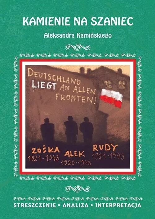 Kamienie na szaniec.  Streszczenie, analiza, interpretacja - tantis.pl