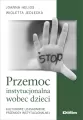 Przemoc instytucjonalna wobec dzieci - tantis.pl