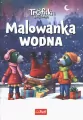 Trefiliki Ratują Święta. Wodna malowanka - tantis.pl
