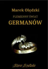 Plemienny świat Germanów - tantis.pl