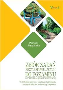 Zbiór zadań przygotowujący do egzaminu potwierdzającego kwalifikacje OGR.03 - tantis.pl