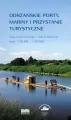 Odrzańskie porty, mariny i przystanie turystyczne - tantis.pl