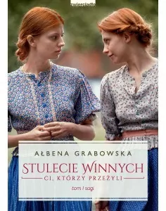 Ci, którzy przeżyli. Stulecie Winnych. Tom 1 - tantis.pl