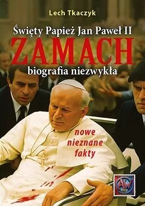 Święty Papież Jan Paweł II zamach - tantis.pl