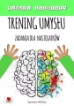 Trening umysłu. Zadania dla nastolatków - tantis.pl