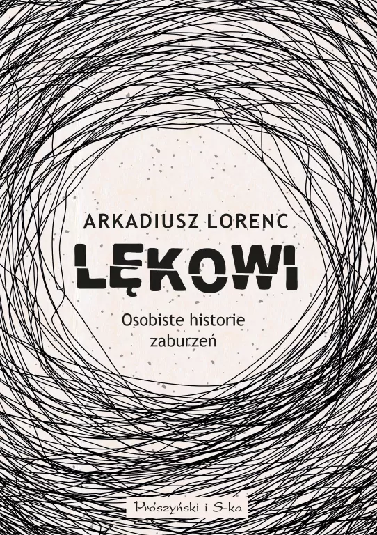 Lękowi. Osobiste historie zaburzeń - tantis.pl