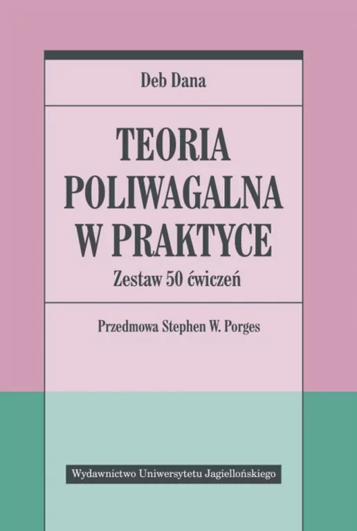 Teoria poliwagalna w praktyce. Zestaw 50 ćwiczeń - tantis.pl
