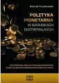 Polityka monetarna w warunkach ekstremalnych - tantis.pl