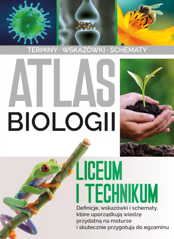 Atlas biologiczny. Liceum i technikum - tantis.pl