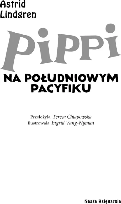 Pippi na Południowym Pacyfiku - tantis.pl