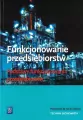 Funkcjonowanie przedsiębiorstw. Podstawy funkcjonowania przedsiębiorstw. Technik ekonomista - tantis.pl