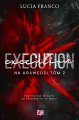Execution. Na krawędzi. Tom 2 - tantis.pl